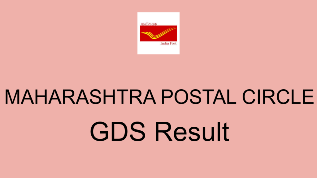 Maharashtra Postal Circle Gds Result