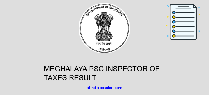Meghalaya Psc Inspector Of Taxes Result