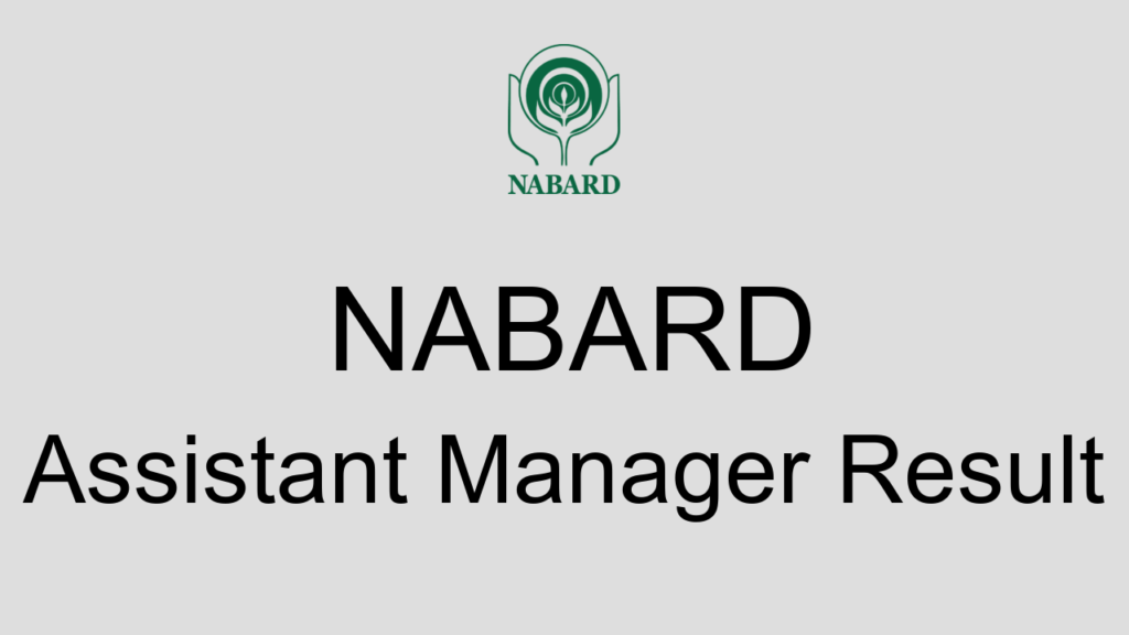 Nabard Assistant Manager Result