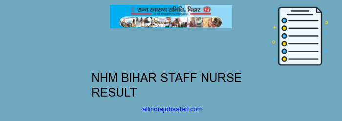 Nhm Bihar Staff Nurse Result