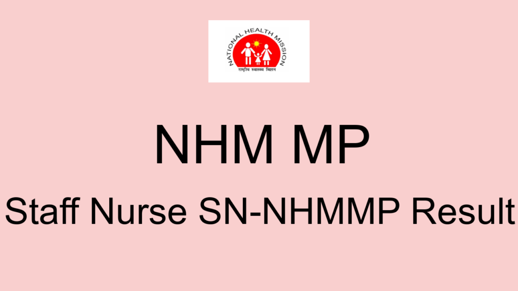 Nhm Mp Staff Nurse Sn Nhmmp Result
