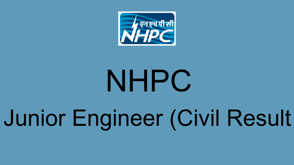 Nhpc Junior Engineer (civil Result
