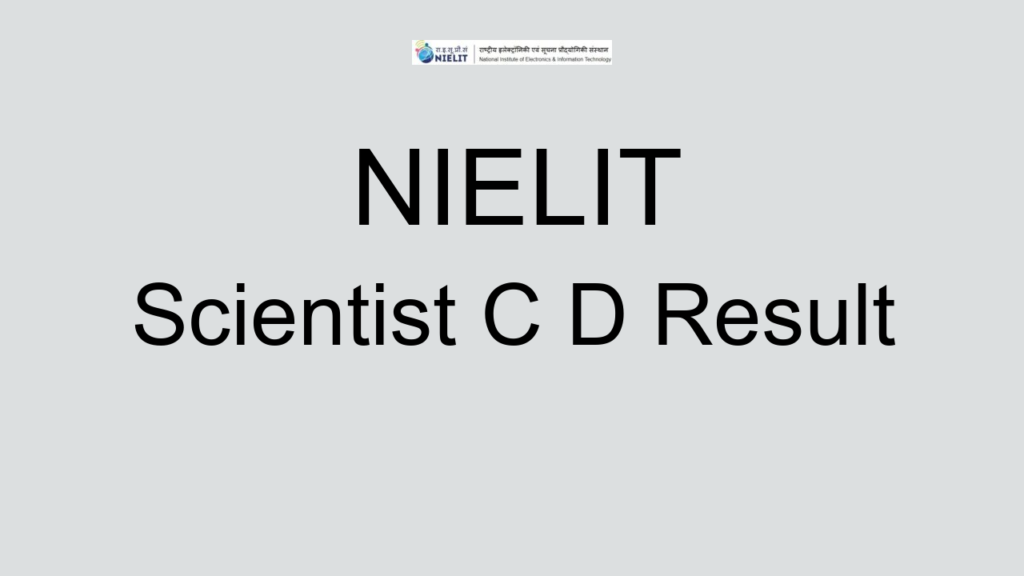 Nielit Scientist C D Result