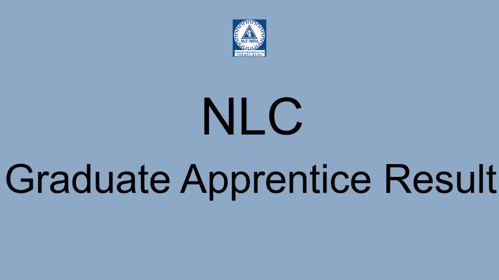 Nlc Graduate Apprentice Result