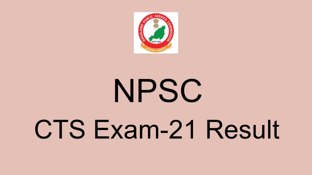 Npsc Cts Exam 21 Result
