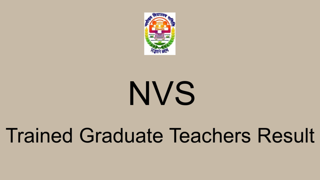Nvs Trained Graduate Teachers Result