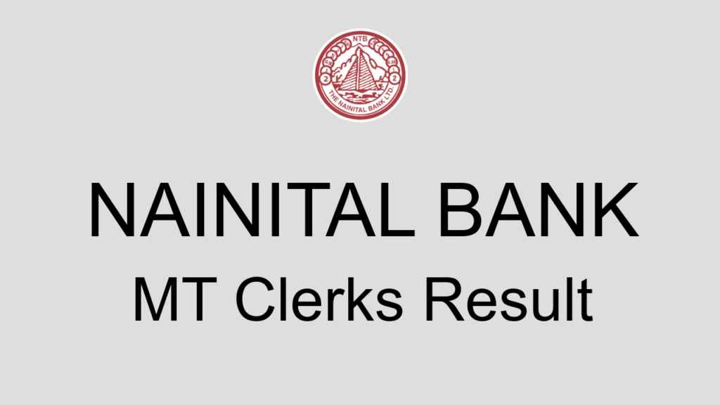 Nainital Bank Mt Clerks Result
