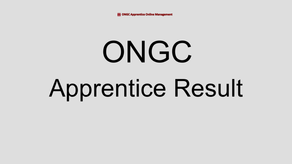 Ongc Apprentice Result