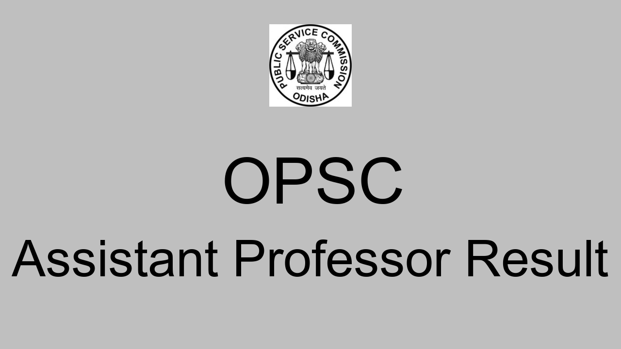 OPSC Assistant Professor Bengali Result 2021 Cut Off Marks Merit List