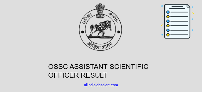 Ossc Assistant Scientific Officer Result