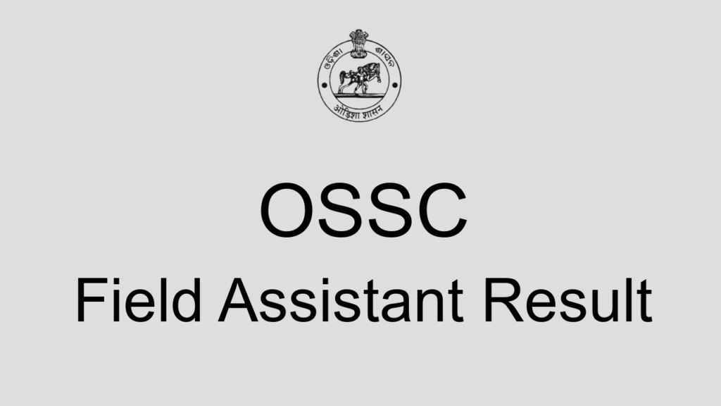 Ossc Field Assistant Result