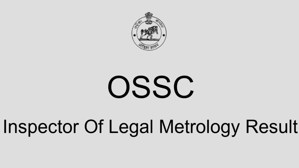 Ossc Inspector Of Legal Metrology Result