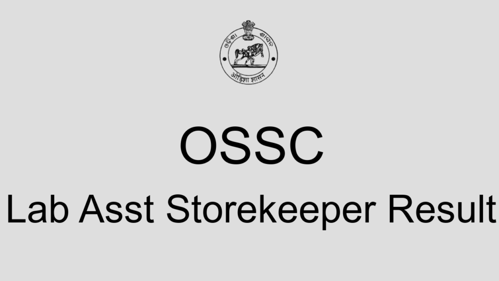 Ossc Lab Asst Storekeeper Result