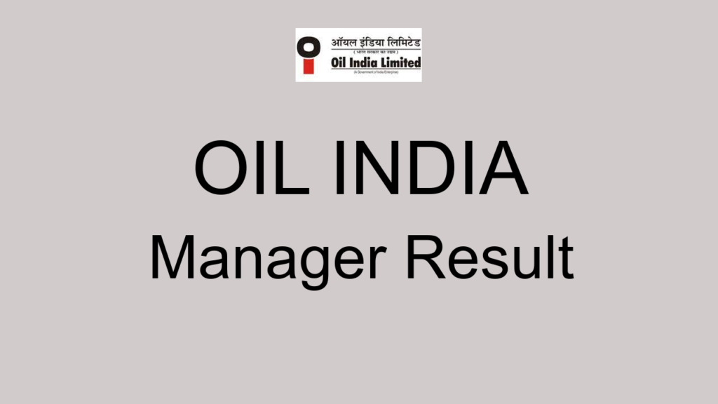 Oil India Manager Result