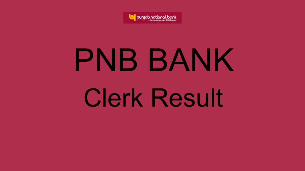 Pnb Bank Clerk Result