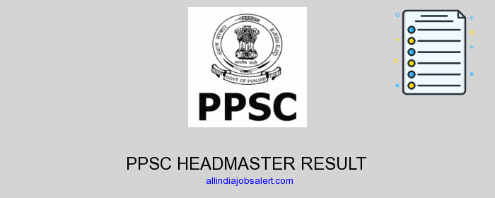 Ppsc Headmaster Result