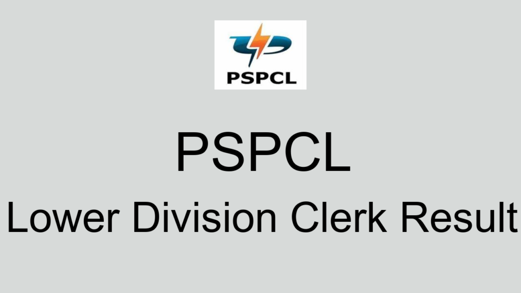 Pspcl Lower Division Clerk Result