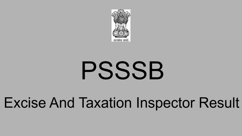 Psssb Excise And Taxation Inspector Result