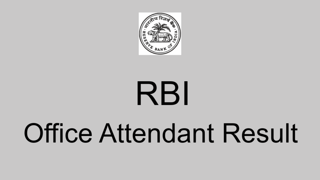 Rbi Office Attendant Result