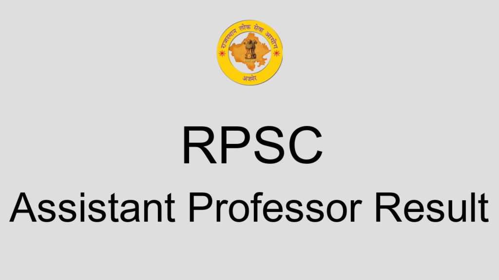 Rpsc Assistant Professor Result
