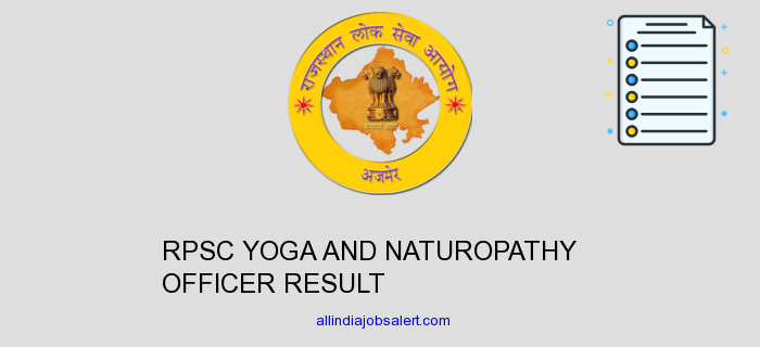 Rpsc Yoga And Naturopathy Officer Result