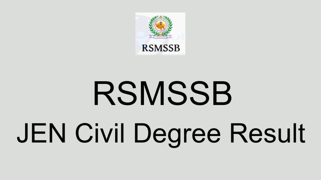 Rsmssb Jen Civil Degree Result