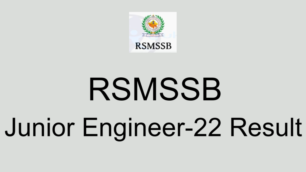 Rsmssb Junior Engineer 22 Result