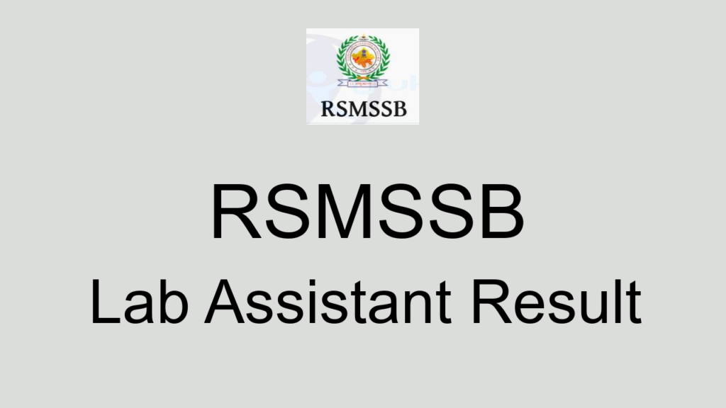 Rsmssb Lab Assistant Result