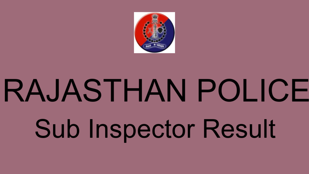 Rajasthan Police Sub Inspector Result