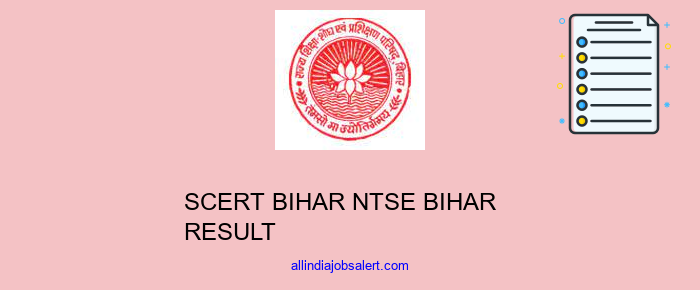 Scert Bihar Ntse Bihar Result