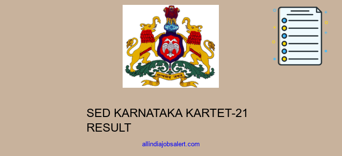 Sed Karnataka Kartet 21 Result