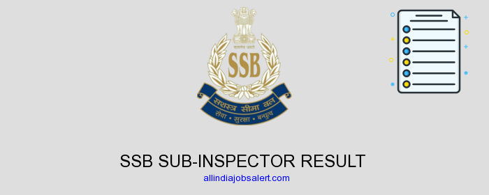Ssb Sub Inspector Result