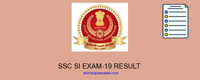 Ssc Si Exam 19 Result
