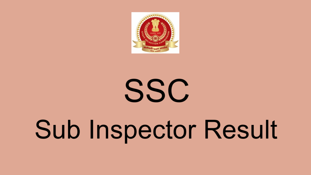 Ssc Sub Inspector Result