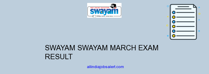 Swayam Swayam March Exam Result