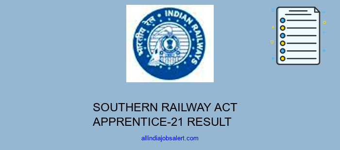 Southern Railway Act Apprentice 21 Result