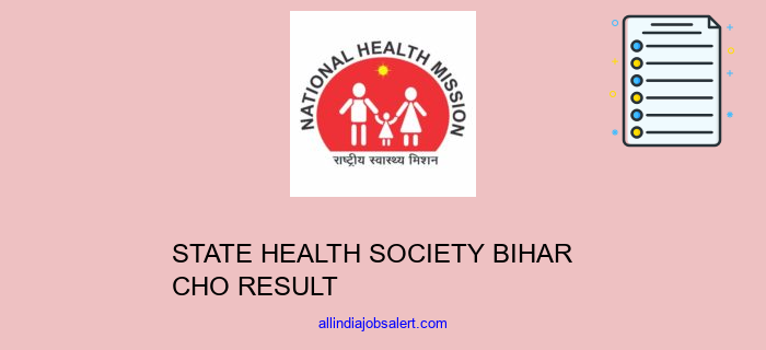 State Health Society Bihar Cho Result