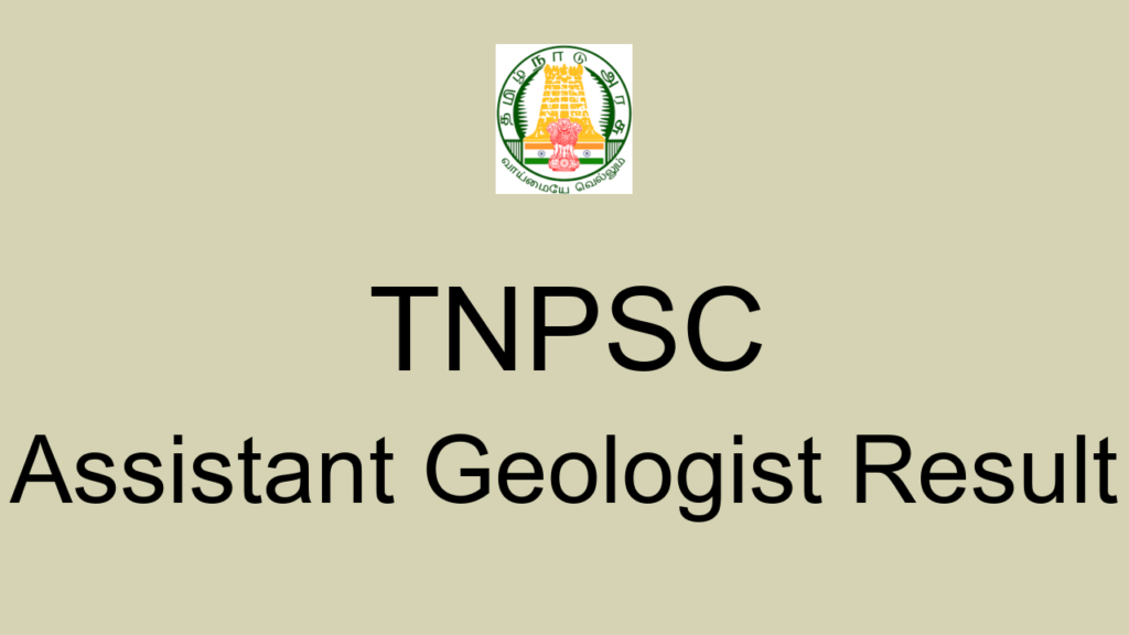 Tnpsc Assistant Geologist Result