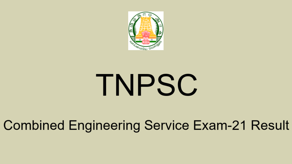 Tnpsc Combined Engineering Service Exam 21 Result