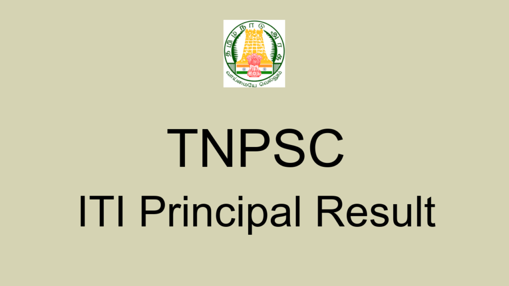 Tnpsc Iti Principal Result