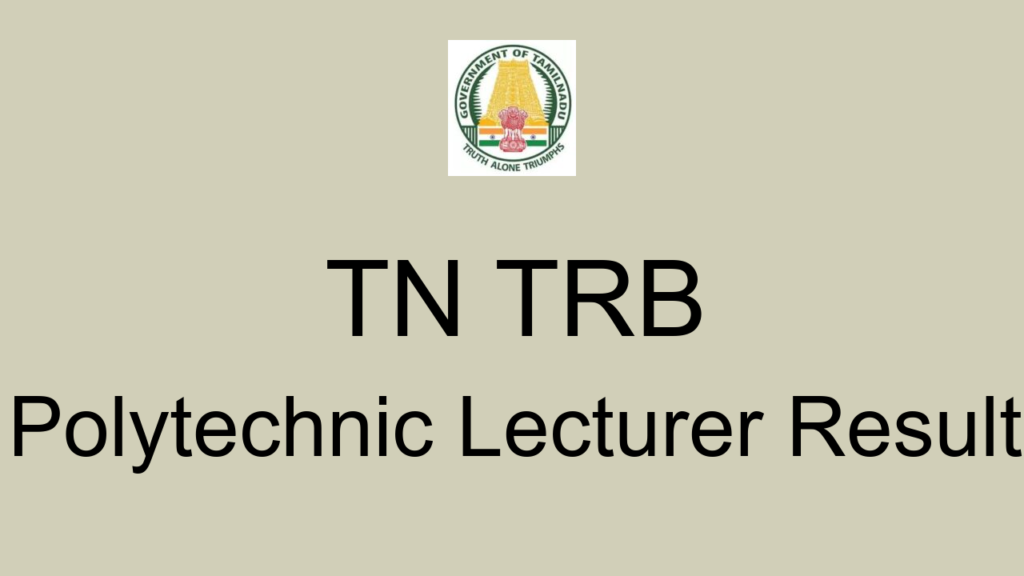 Tn Trb Polytechnic Lecturer Result