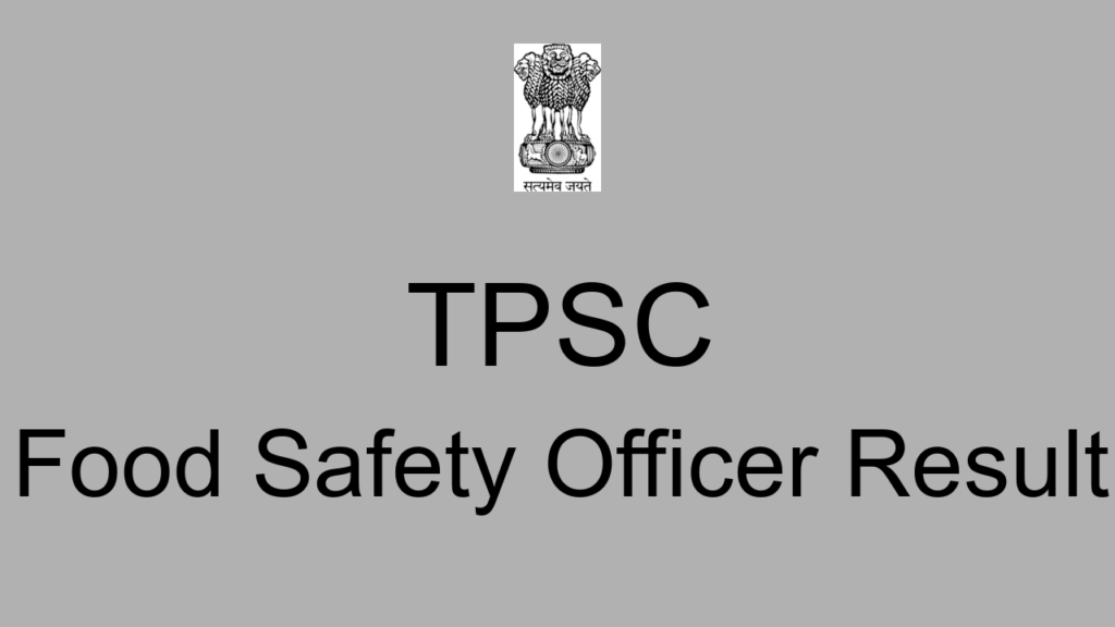 Tpsc Food Safety Officer Result