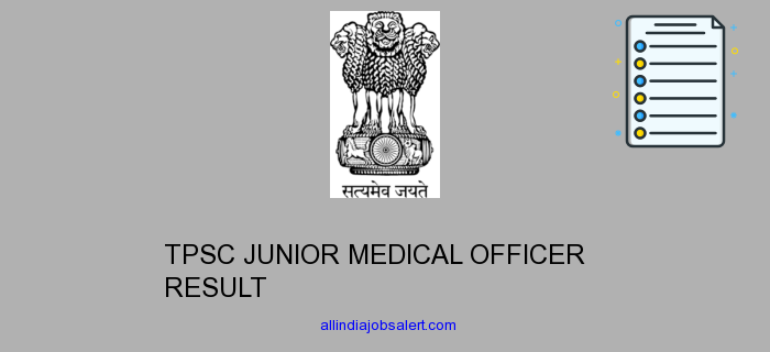 Tpsc Junior Medical Officer Result