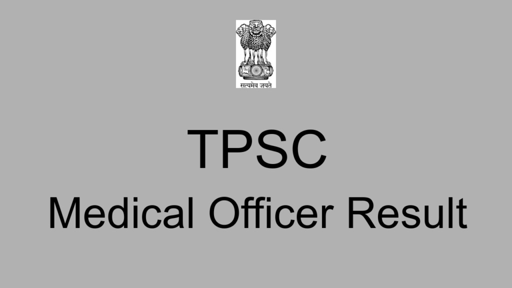 Tpsc Medical Officer Result