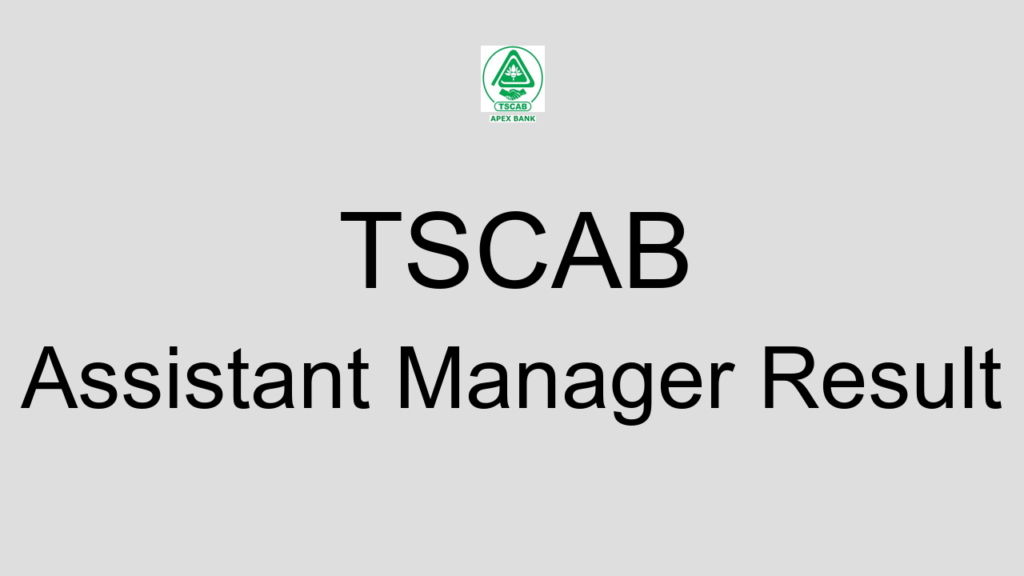 Tscab Assistant Manager Result