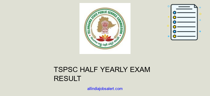 Tspsc Half Yearly Exam Result