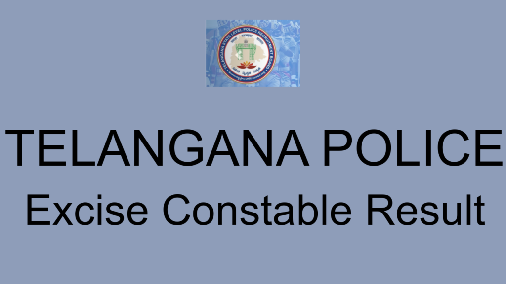 Telangana Police Excise Constable Result