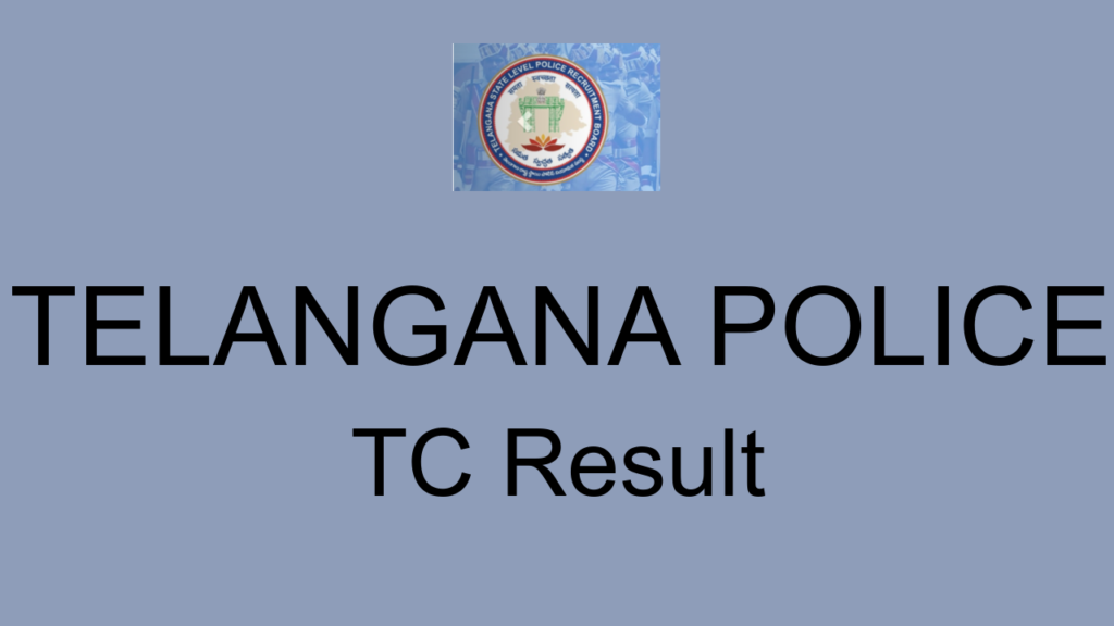 Telangana Police Tc Result