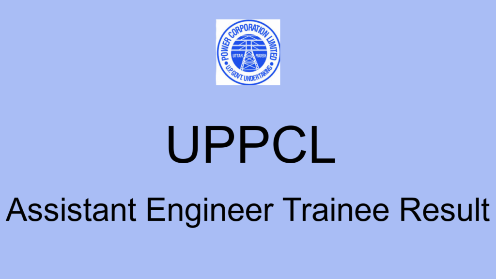 Uppcl Assistant Engineer Trainee Result