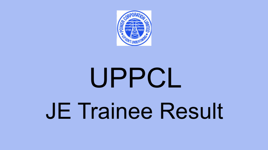 Uppcl Je Trainee Result